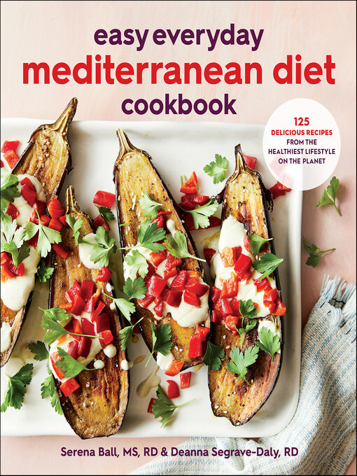 Title details for Easy Everyday Mediterranean Diet Cookbook by Deanna Segrave-Daly - Available